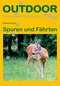 Spuren und F&auml;hrten
