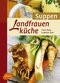 Landfrauenk&uuml;che Suppen
