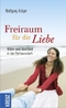Freiraum f&uuml;r die Liebe