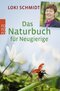 Das Naturbuch f&uuml;r Neugierige