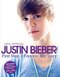 Justin Bieber - First Step 2 Forever
