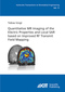Quantitative MR Imaging of the Electric Properties and Local SAR based on Improved RF Transmit Field Mapping