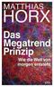 Das Megatrend-Prinzip