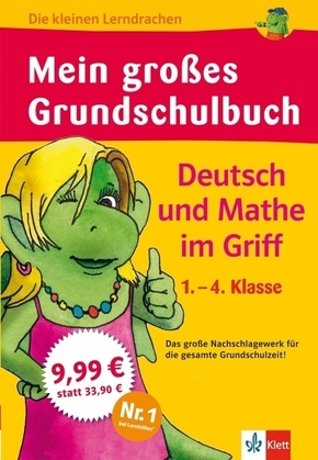 Mein gro&szlig;es Grundschulbuch Deutsch und Mathe im Griff