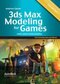 3ds Max Modeling for Games - Vol.2 - Vol.2