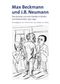 Max Beckmann und J.B. Neumann. Der K&uuml;nstler und sein H&auml;ndler in Briefen und Dokumenten 1917-1950