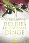 Der Dieb der s&uuml;&szlig;en Dinge