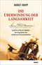 Die &Uuml;berwindung der Langsamkeit