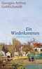 Ein Wiederkommen - Erz&auml;hlung