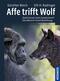 Affe trifft Wolf