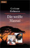 Die wei&szlig;e Massai