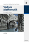 Vorkurs Mathematik - Ein kompakter Leitfaden
