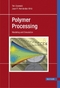 Polymer Processing (engl. Ausgabe)