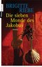 Die sieben Monde des Jakobus