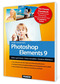 Photoshop Elements 9 - Das Praxisbuch