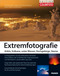 Extremfotografie - Arktis, Vulkane, unter Wasser, Hochgebirge, Sterne