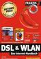 DSL & WLAN, Das Internet-Handbuch