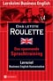 Das letzte Roulette - Lernkrimi Business English