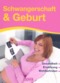 Schwangerschaft & Geburt