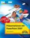Pr&auml;sentieren mit PowerPoint 2007 - Bild f&uuml;r Bild