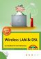 Wireless LAN & DSL