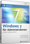 Windows 7 f&uuml;r Administratoren - Video-Training