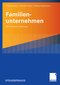 Familienunternehmen - Recht, Steuern, Beratung