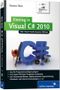 Einstieg in Visual C# 2010 - Inkl. Visual Studio Express Editions