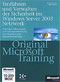Einf&uuml;hren der Sicherheit im Windows Server 2003 Netzwerk