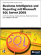 Business Intelligence und Reporting mit Microsoft SQL Server 2005, m. DVD-ROM