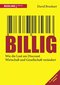 Bilanzen lesen - Eine Einf&uuml;hrung - Keine Angst vor Kennzahlen