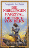 Die Nibelungen, Parzival, Dietrich von Bern (3 B&auml;nde in 1)