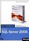 SQL Server 2005 - Das Handbuch