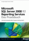 Microsoft SQL Server 2008 R2 Reporting Services - Das Praxisbuch