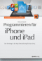 Programmieren f&uuml;r iPhone und iPad