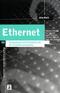 Ethernet - Technologien und Protokolle f&uuml;r die Computervernetzung